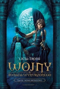 Okładka: Licia Troisi - Nowe królestwo