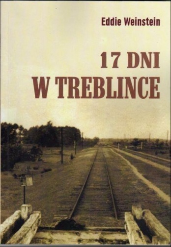 Okładka: Eddie Weinstein - 17 dni w Treblince