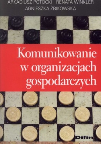 Okładka: Agnieszka Żbikowska - Komunikowanie w organizacjach gospodarczych
