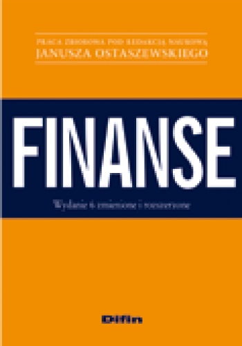 Okładka: Janusz Ostaszewski - Finanse. Wydanie 6 zmienione i rozszerzone
