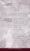 Okładka:  Św. Augustyn - Solilokwia i inne dialogi o duszy