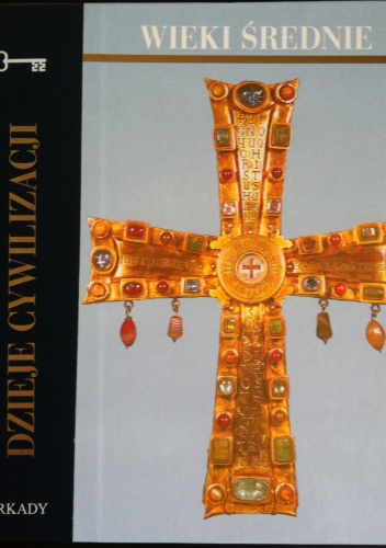 Okładka: Elisabetta Bovo - Dzieje cywilizacji. Wieki średnie