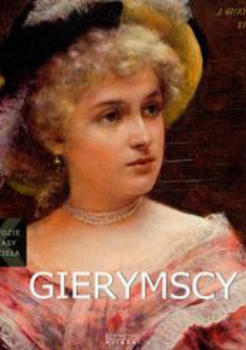 Okładka: Dorota Dzierżanowska - Maksymilian Gierymski (1846-1874), Aleksander Gierymski (1850-1901)