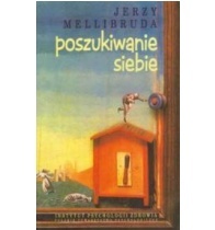 Okładka: Jerzy Mellibruda - Poszukiwanie siebie