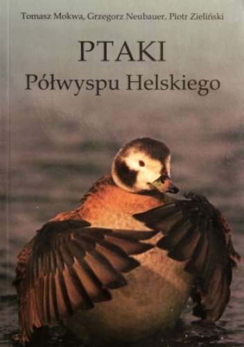 Okładka: Tomasz Mokwa - Ptaki Półwyspu Helskiego