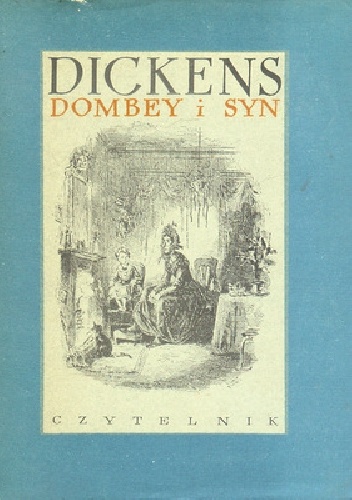 Okładka: Charles Dickens - Sprawy firmy Dombey i Syn: hurt, detal, eksport.
