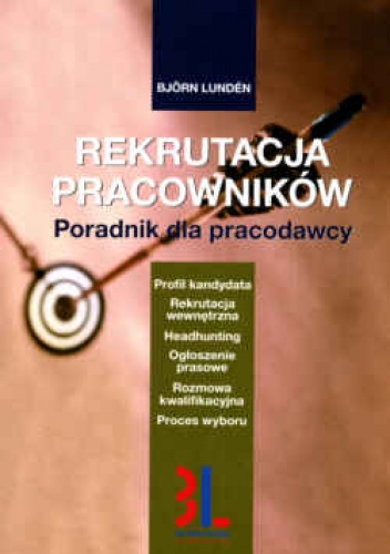 Okładka: Björn Lundén - Rekrutacja pracowników. Poradnik dla pracodawcy