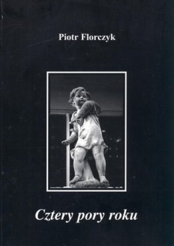 Okładka: Piotr Florczyk - Cztery pory roku