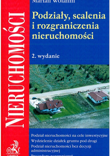 Okładka: Marian Wolanin - Podziały, scalenia i rozgraniczenia nieruchomości