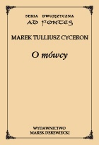 Okładka: Marek Tuliusz Cyceron - O mówcy