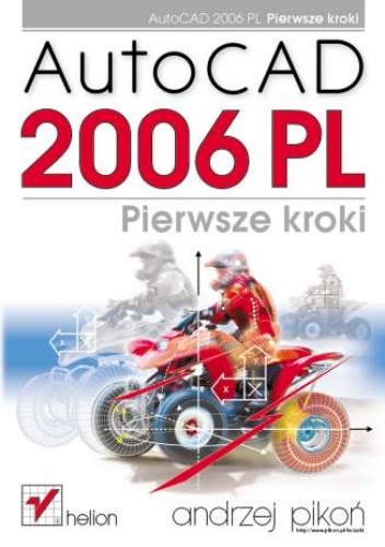 Okładka: Andrzej Pikoń - AutoCAD 2006 PL. Pierwsze kroki