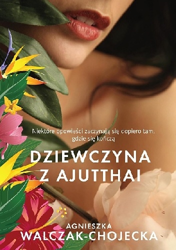 Okładka: Agnieszka Walczak-Chojecka - Dziewczyna z Ajutthai