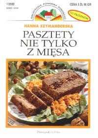 Okładka: Hanna Szymanderska - Pasztety nie tylko z mięsa