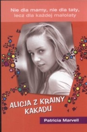 Okładka: Patricia Marvell - Alicja z Krainy Kakadu