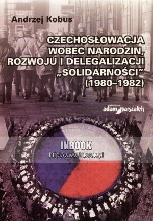 Okładka: Andrzej Kobus - Czechoslowacja wobec narodzin... - Andrzej Kobus