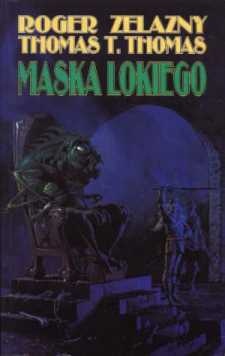 Okładka: Roger Zelazny - Maska Lokiego
