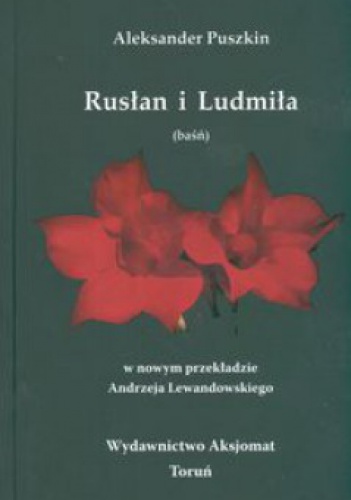 Okładka: Aleksander Puszkin - Rusłan i Ludmiła