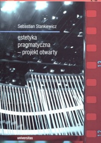 Okładka: Sebastian Stankiewicz - Estetyka pragmatyczna - projekt otwarty