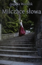 Okładka: Jagoda Wochlik - Milczące słowa