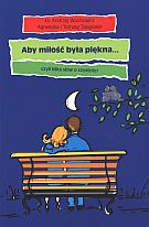 Okładka: Andrzej Wachowicz - Aby miłość była piękna czyli kilka słów o czystości