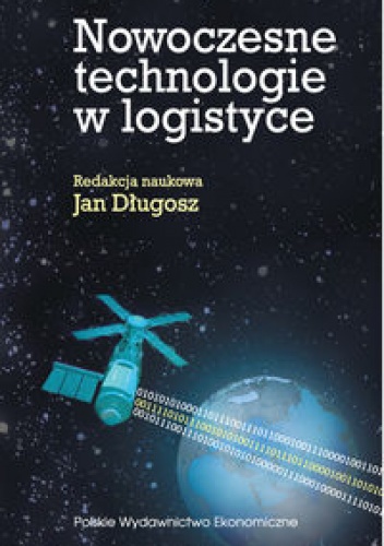 Okładka: Jan Długosz - Nowoczesne technologie w logistyce