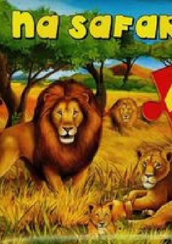 Okładka: Anna Wiśniewska - Na safari. 4 układanki