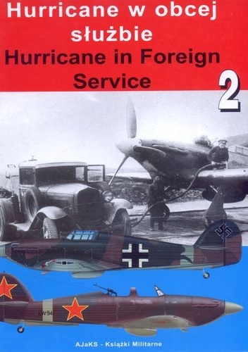 Okładka: Mirosław Wawrzyński - Hurricane w obcej służbie