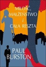 Okładka: Paul Burston - Miłość, małżeństwo i cała reszta