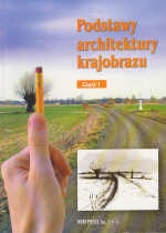 Okładka: Edyta Gadomska - Podstawy architektury krajobrazu cz.1