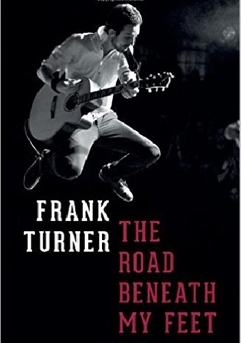 Okładka: Frank Turner - The Road Beneath My Feet