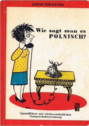 Okładka: Janusz Turczyński - Wie sagt man es Polnich?
