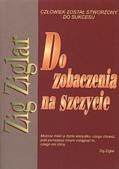 Okładka: Zig Ziglar - Do zobaczenia na szczycie