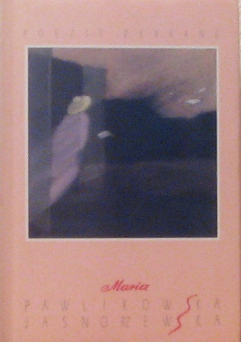 Okładka: Maria Pawlikowska-Jasnorzewska - Poezje zebrane. Tom 1