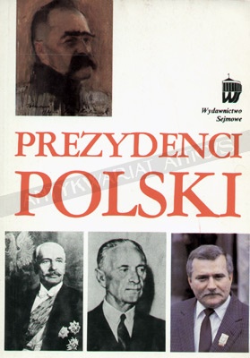 Okładka: Andrzej Ajnenkiel - Prezydenci Polski