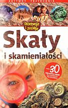 Okładka: Ben Morgan - Skały i skamieniałości. Aktywny przyrodnik. Obserwuję i poznaję