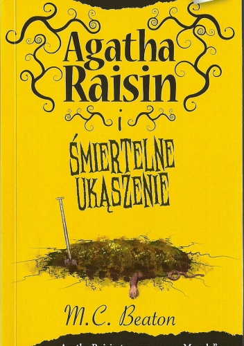Okładka: M. C. Beaton - Agatha Raisin i śmiertelne ukąszenie