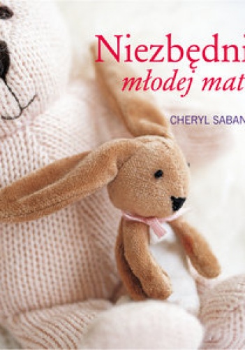 Okładka: Cheryl Saban - Niezbędnik młodej matki
