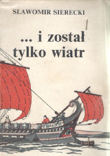 Okładka: Sławomir Sierecki - ...i został tylko wiatr