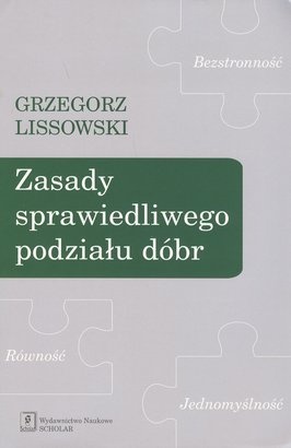 Okładka: Grzegorz Lissowski - Zasady sprawiedliwego podziału dóbr