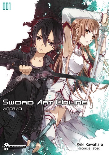 Okładka: Reki Kawahara - Sword Art Online 01 - Aincrad