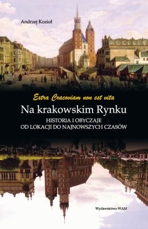 Okładka: Andrzej Kozioł - Na Krakowskim Rynku