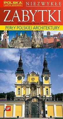 Okładka: Tadeusz Glinka - POLSKA. Niezwykłe zabytki