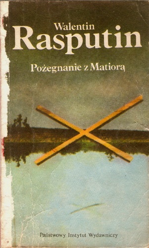 Okładka: Walentin Rasputin - Pożegnanie z Matiorą