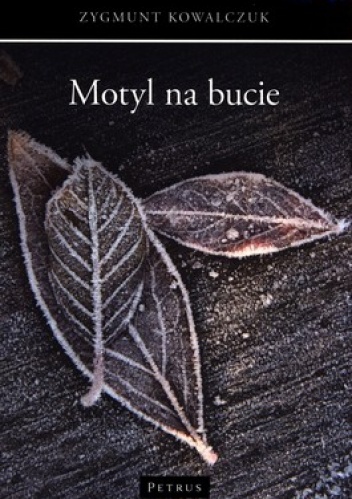 Okładka: Zygmunt Kowalczuk - Motyl na bucie