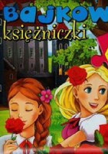 Okładka: Anna Wiśniewska - Bajkowe księżniczki. 4 układanki