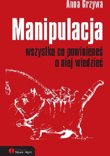 Okładka:  - Manipulacja. Wszystko co powinieneś o niej wiedzieć