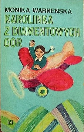 Okładka: Monika Warneńska - Karolinka z Diamentowych Gór