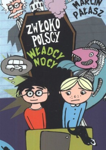 Okładka: Marcin Pałasz - Zwłokowscy. Władcy nocy