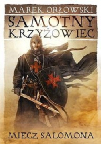 Okładka: Marek Orłowski - Miecz Salomona