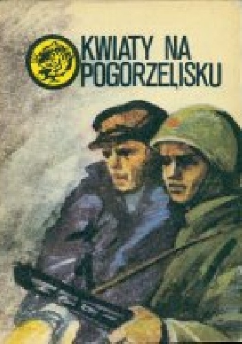 Okładka: Józef Bolesław Garas - Kwiaty na pogorzelisku